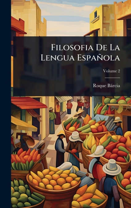 Filosofia De La Lengua EspaÃ±ola