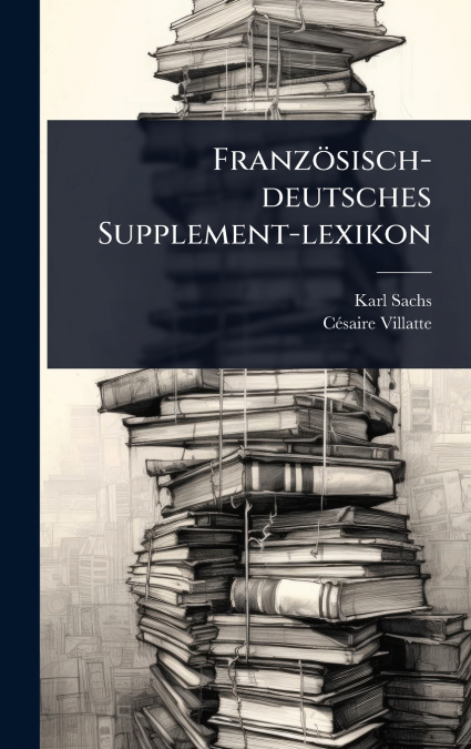 FranzÃ¶sisch-deutsches Supplement-lexikon