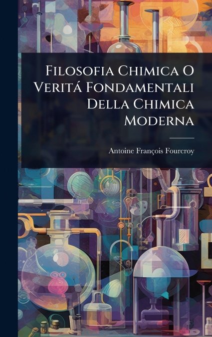 Filosofia Chimica O VeritÃ¡ Fondamentali Della Chimica Moderna