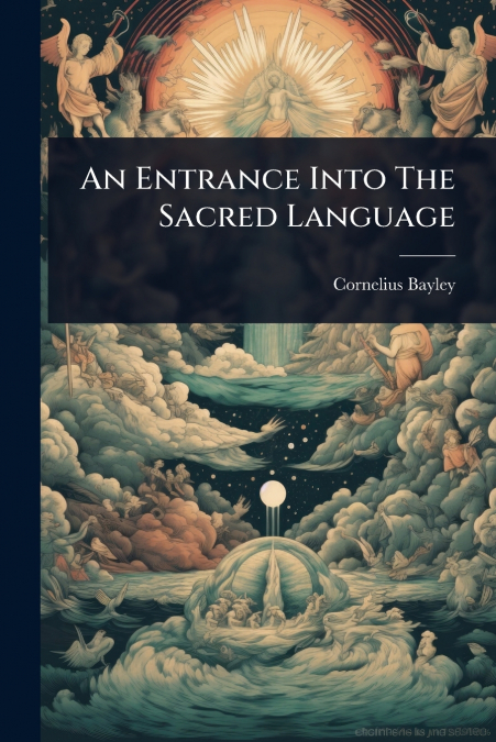 An Entrance Into The Sacred Language