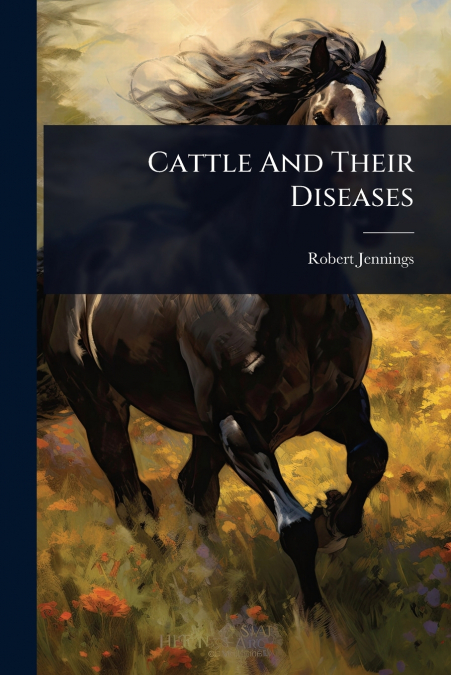 Cattle And Their Diseases