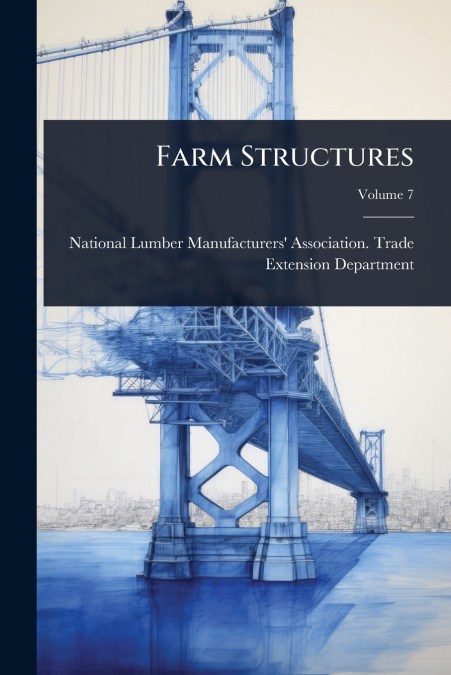 Farm Structures