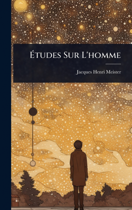 Ãtudes Sur L’homme