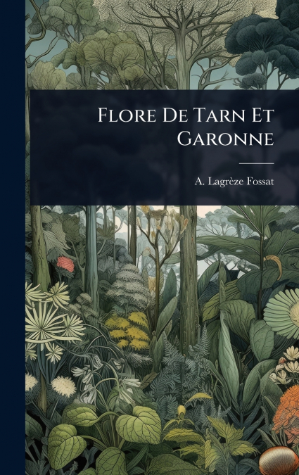 Flore De Tarn Et Garonne