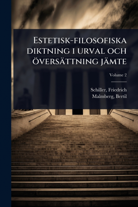 Estetisk-filosofiska diktning i urval och Ã¶versÃ¤ttning jÃ¤mte