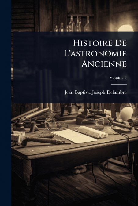 Histoire De L’astronomie Ancienne