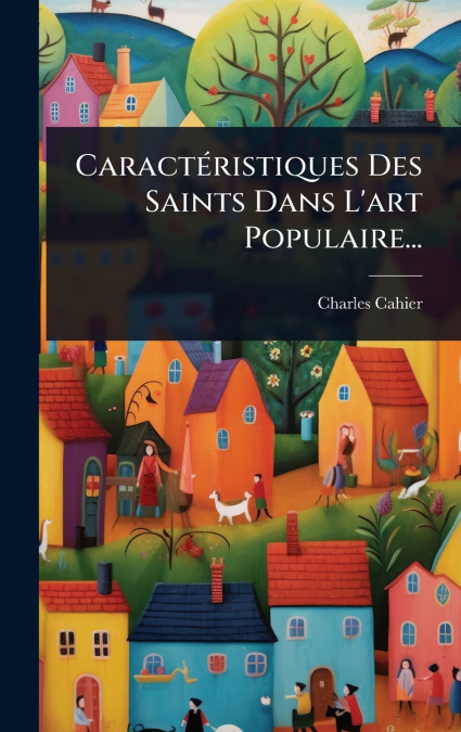 CaractÃ©ristiques Des Saints Dans L’art Populaire...