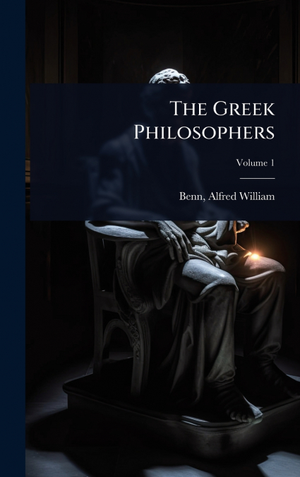 The Greek Philosophers