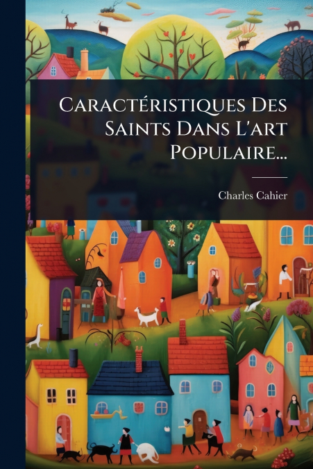 CaractÃ©ristiques Des Saints Dans L’art Populaire...