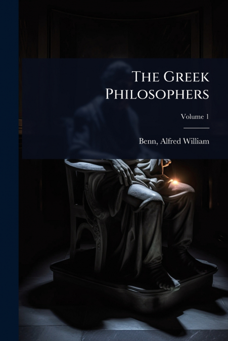 The Greek Philosophers