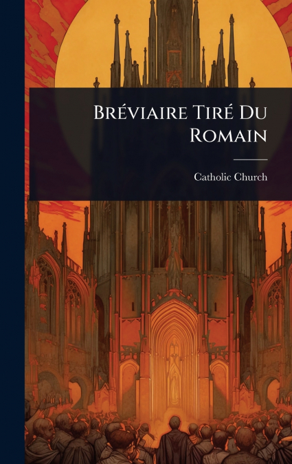 BrÃ©viaire TirÃ© Du Romain