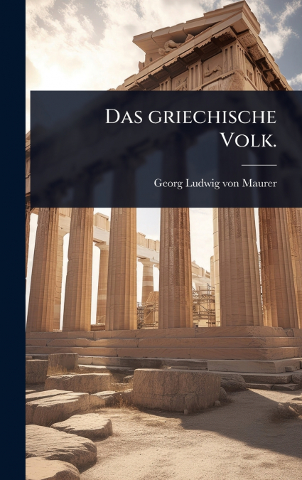 Das griechische Volk.