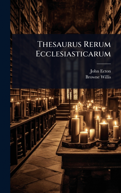 Thesaurus Rerum Ecclesiasticarum