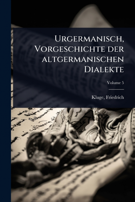 Urgermanisch, Vorgeschichte der altgermanischen Dialekte