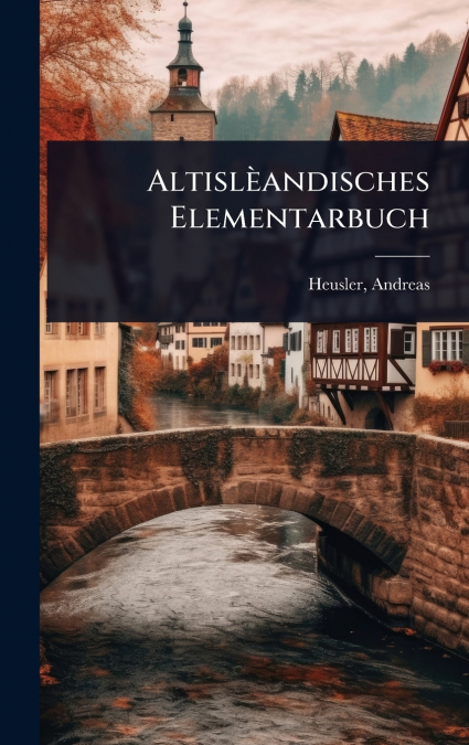 AltislÃ¨andisches Elementarbuch