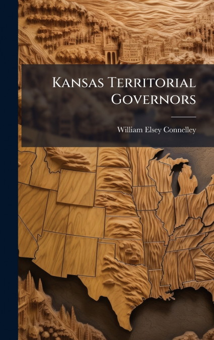 Kansas Territorial Governors