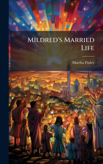Mildred’s Married Life