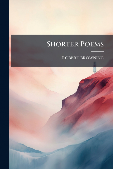 Shorter Poems