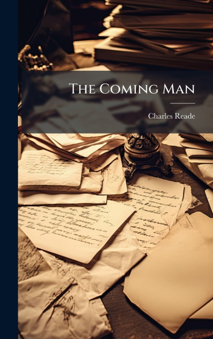 The Coming Man