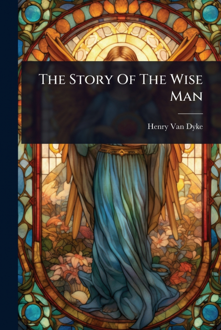 The Story Of The Wise Man