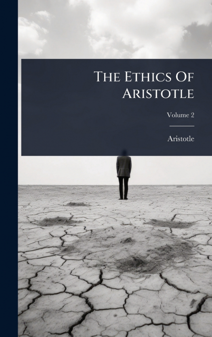 The Ethics Of Aristotle
