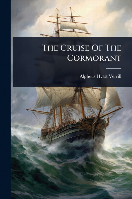 The Cruise Of The Cormorant