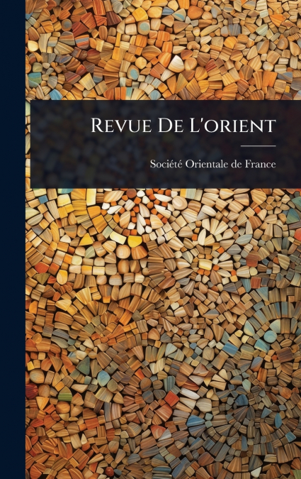 Revue De L’orient