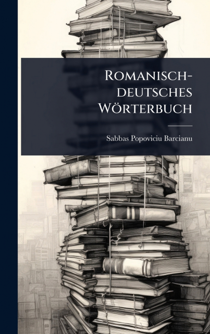 Romanisch-deutsches WÃ¶rterbuch