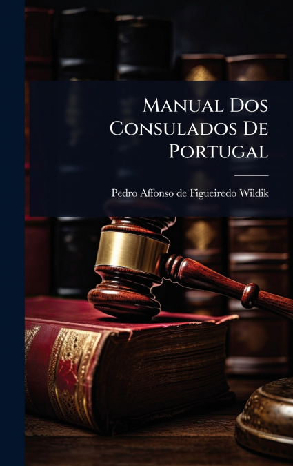 Manual Dos Consulados De Portugal