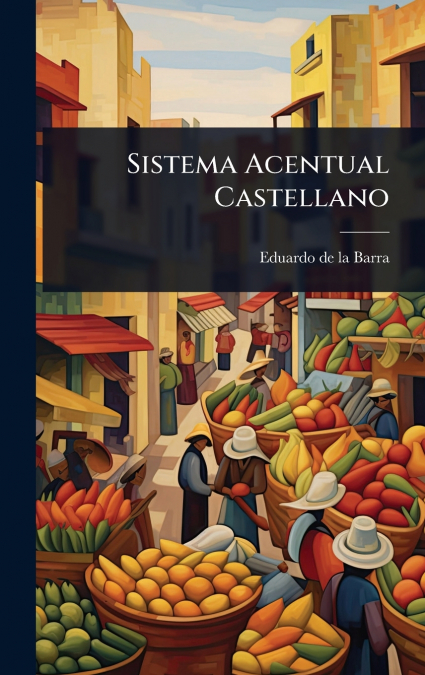 Sistema Acentual Castellano