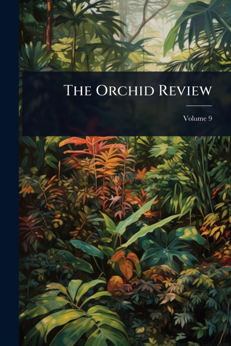 The Orchid Review