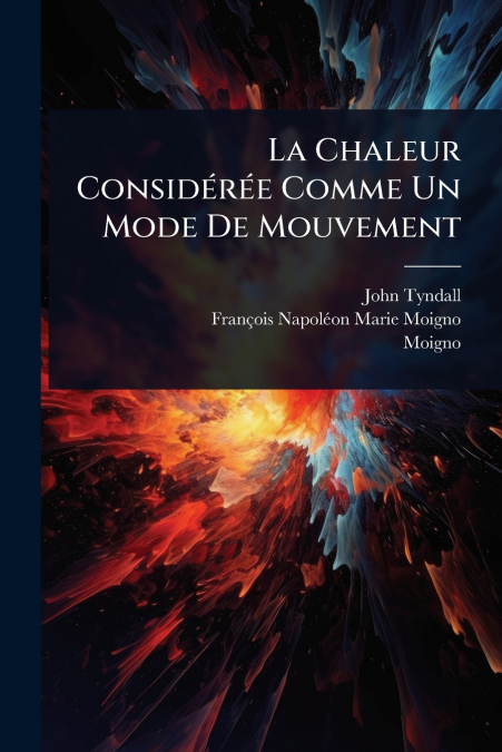 La Chaleur ConsidÃ©rÃ©e Comme Un Mode De Mouvement