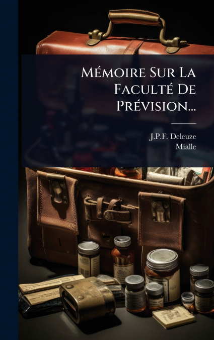 MÃ©moire Sur La FacultÃ© De PrÃ©vision...