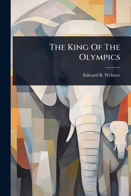 The King Of The Olympics