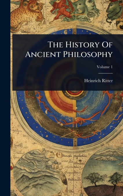The History Of Ancient Philosophy