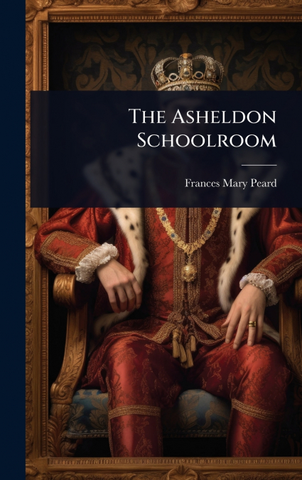 The Asheldon Schoolroom
