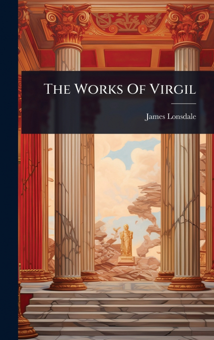 The Works Of Virgil