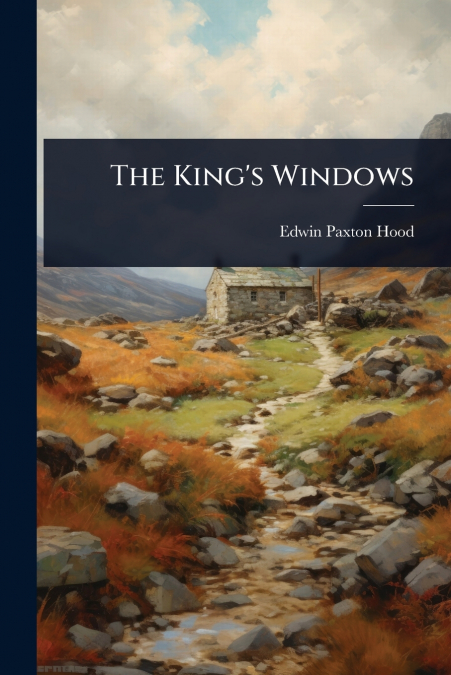 The King’s Windows