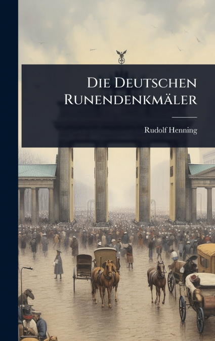 Die Deutschen RunendenkmÃ¤ler