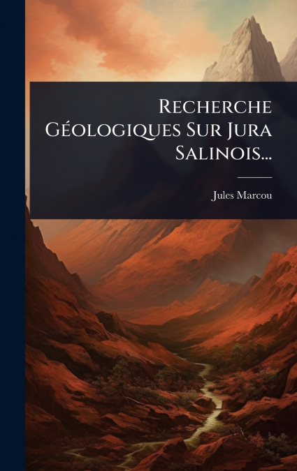 Recherche GÃ©ologiques Sur Jura Salinois...