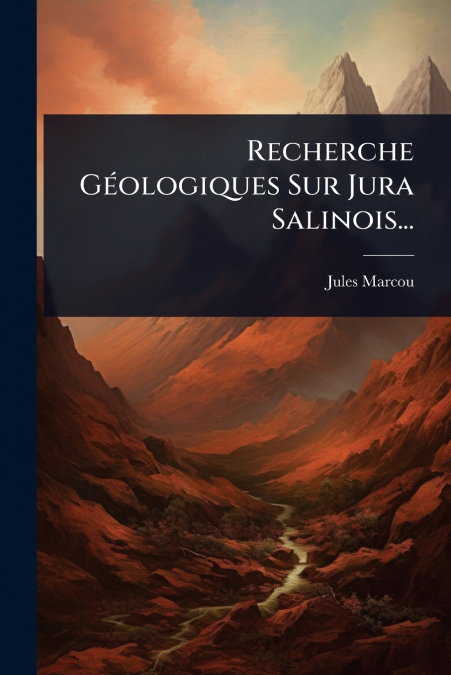 Recherche GÃ©ologiques Sur Jura Salinois...