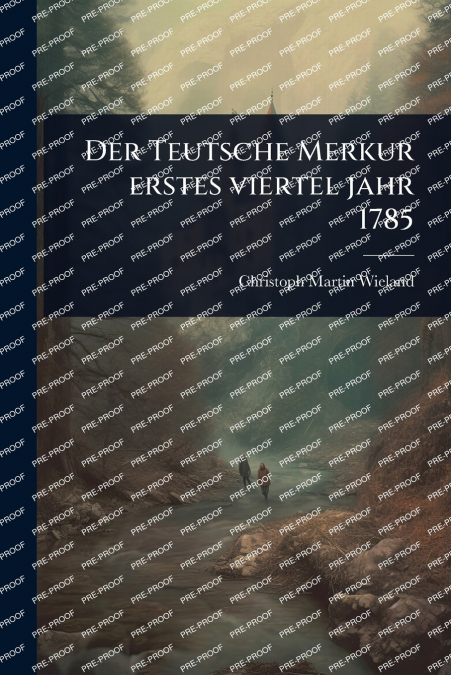 Der Teutsche Merkur erstes viertel jahr 1785