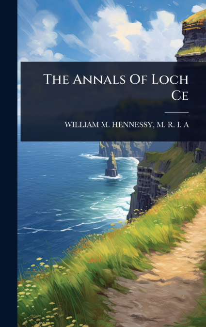 The Annals Of Loch Ce