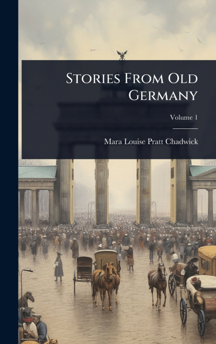 Stories From Old Germany