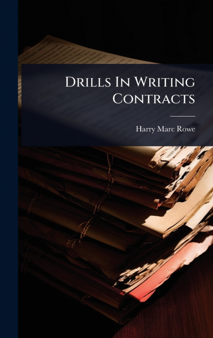 Drills In Writing Contracts