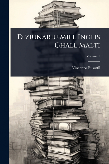 Diziunariu Mill Inglis Ghall Malti