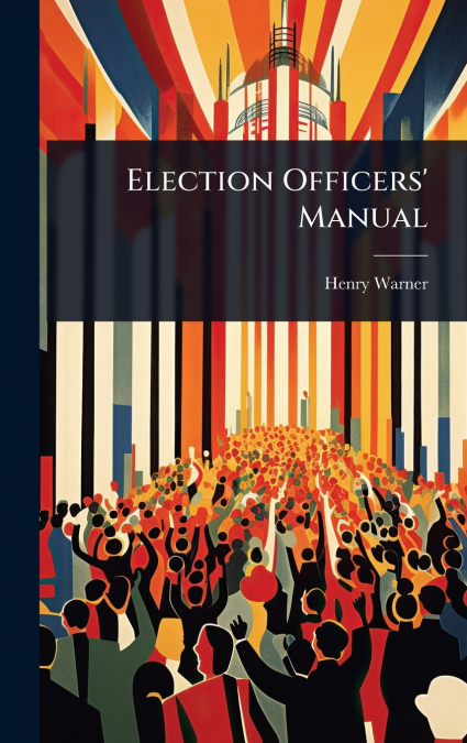 Election Officers’ Manual
