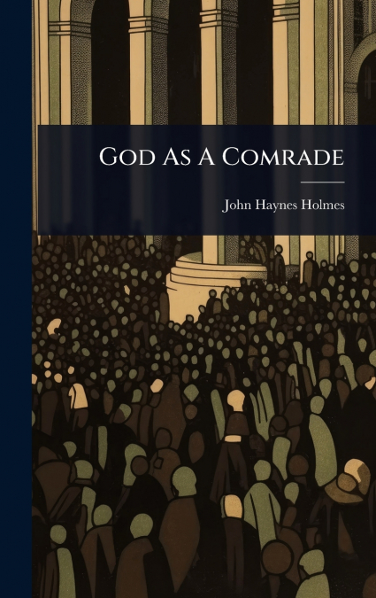 God As A Comrade