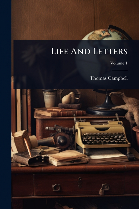 Life And Letters