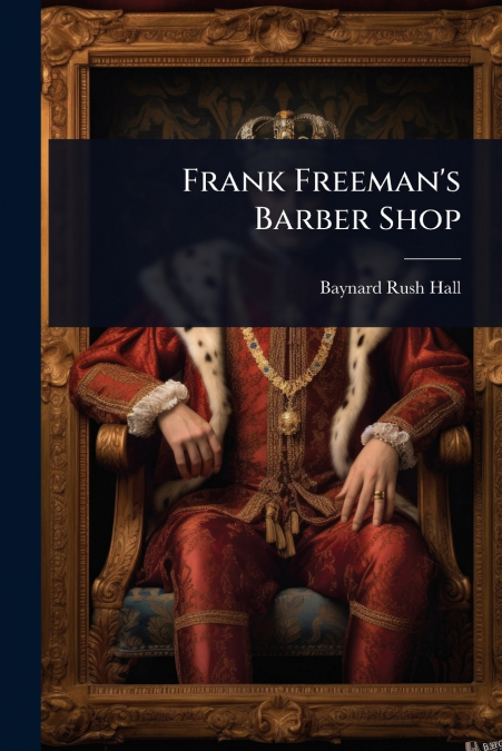 Frank Freeman’s Barber Shop